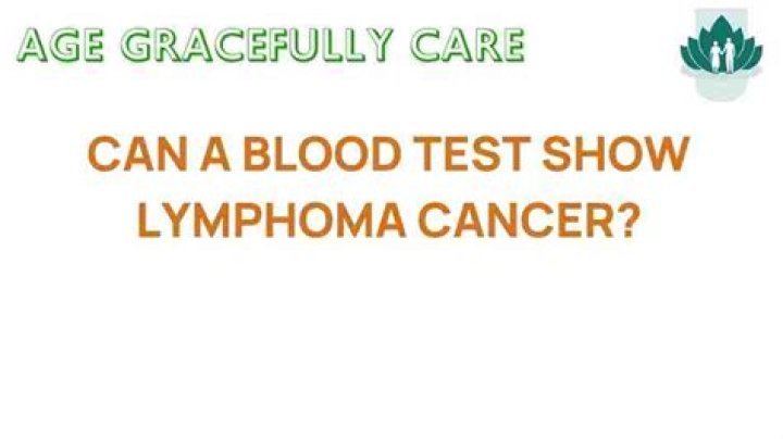 Can a blood test detect lymphoma?