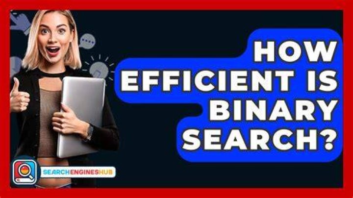 How efficient is binary search?