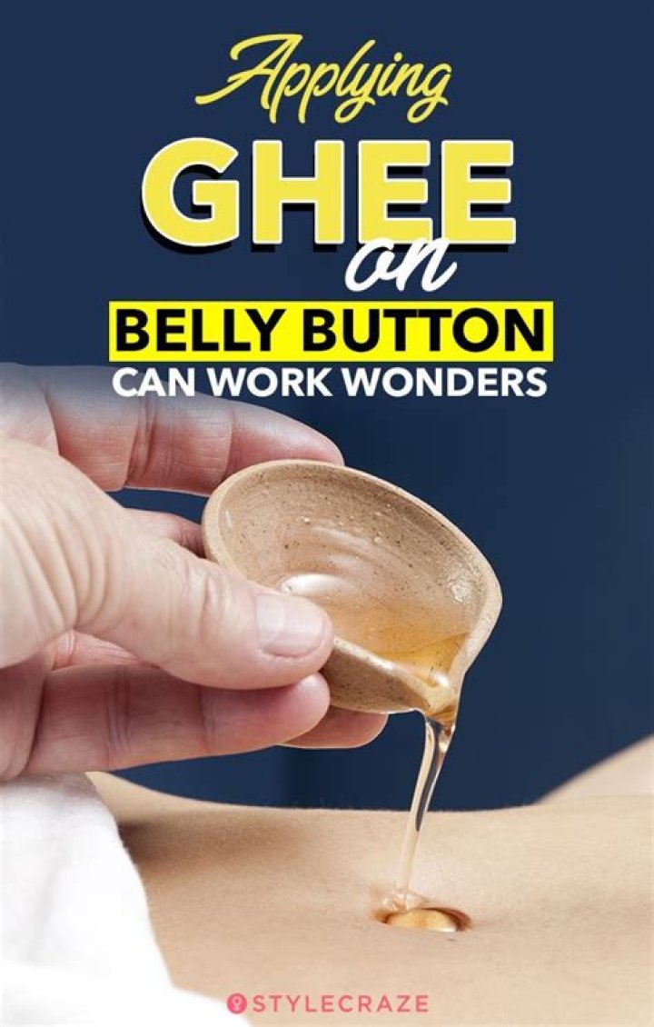 What happens if we apply ghee on belly button?