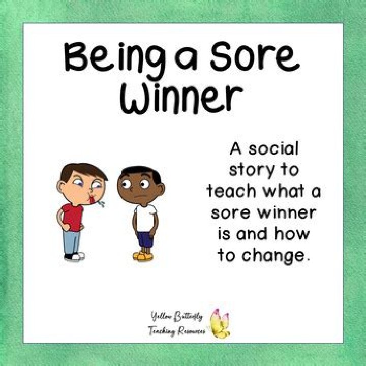 What is a sore winner called?