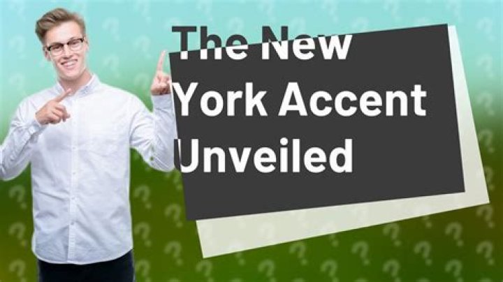 What is the New York accent called?