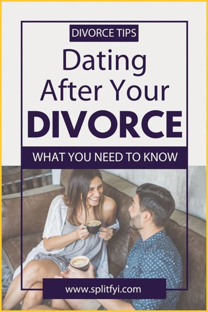 What should I look for when dating a divorced man?